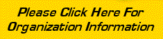 Please Click Here for
Organization Information